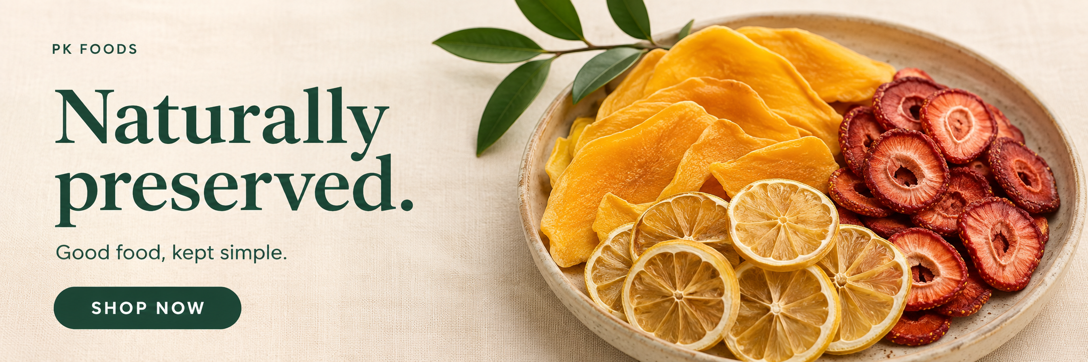 Naturally preserved PK Foods dried fruit with a Shop Bestsellers invitation